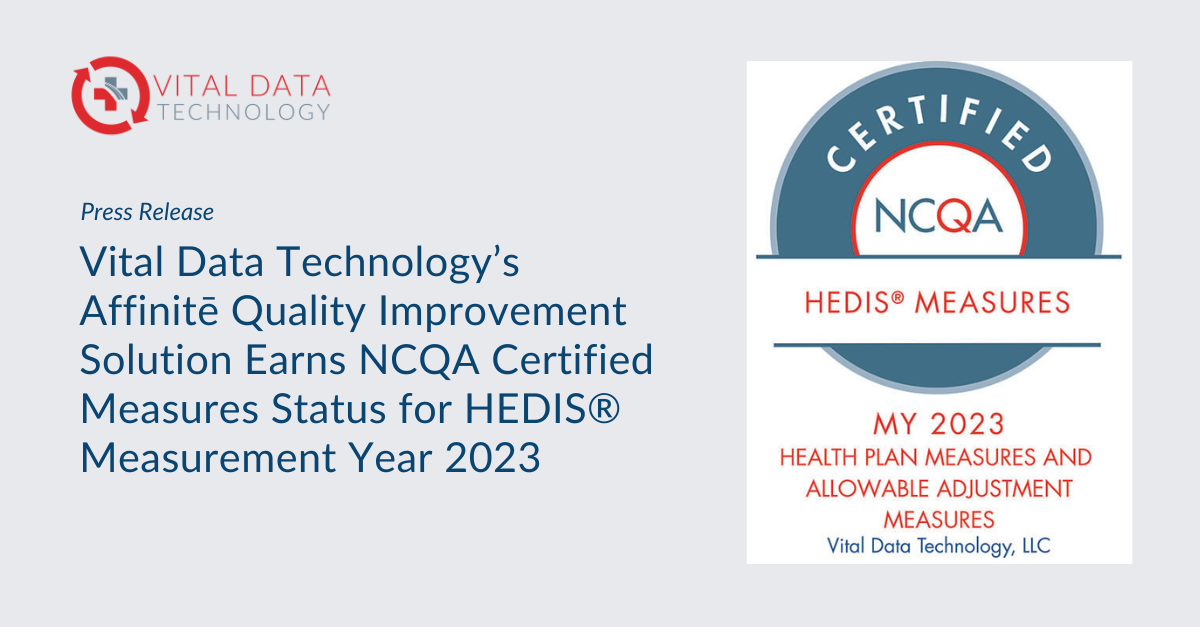 Vital Data Technology Earns HEDIS Certification for MY 2023